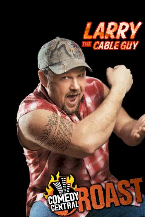 Movie poster for Comedy Central Roast of Larry the Cable Guy (2009)