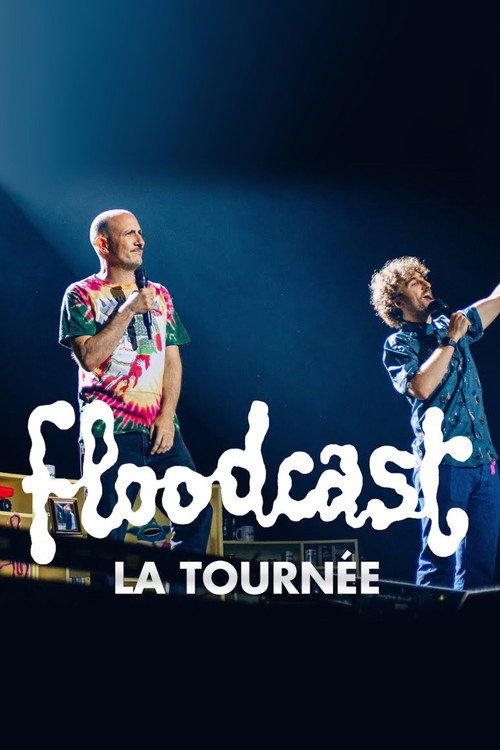 Movie poster for Floodcast - La tournée (2023)