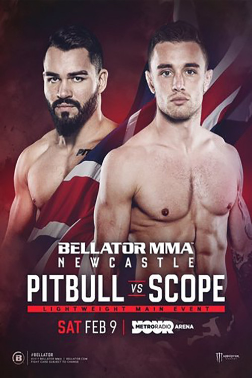 Movie poster for Bellator Newcastle: Pitbull vs. Scope (2019)