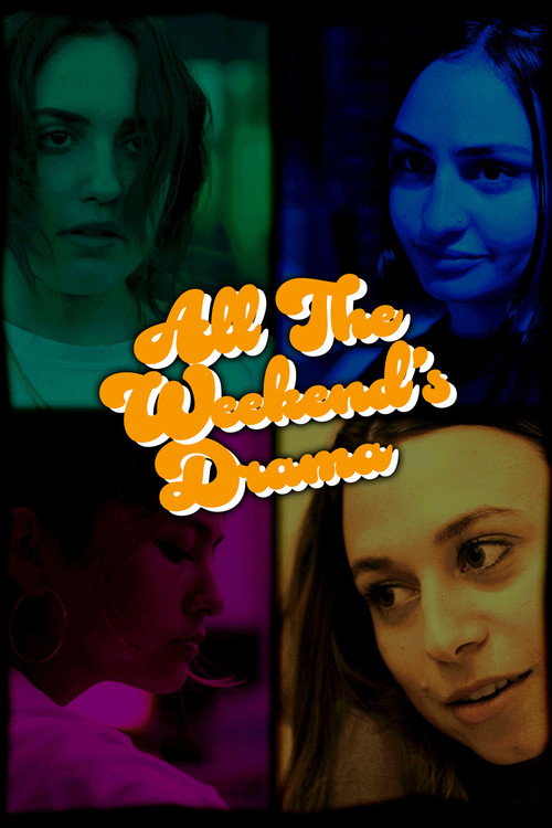 Movie poster for All the Weekend’s Drama (2024)