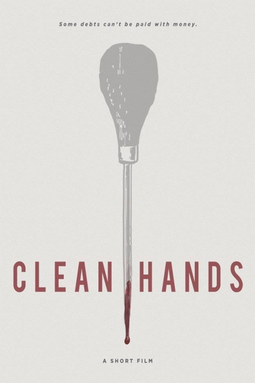 Movie poster for Clean Hands (2016)