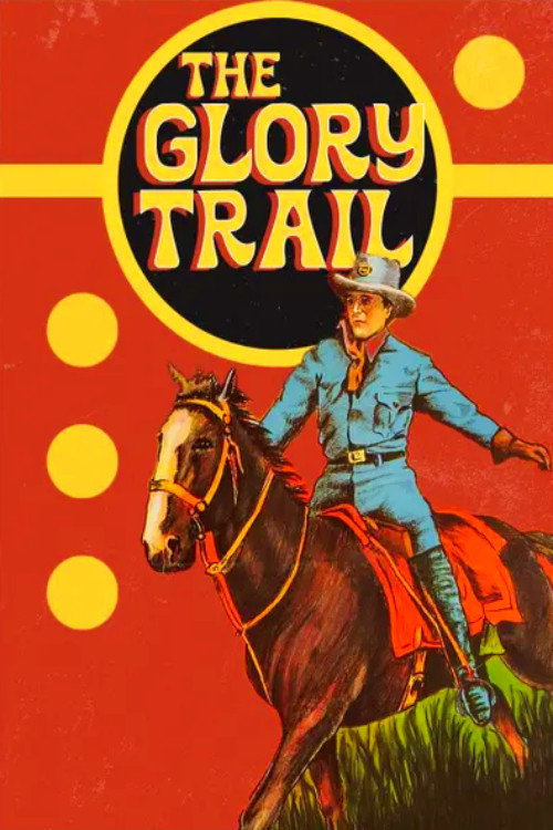 Movie poster for The Glory Trail (1936)