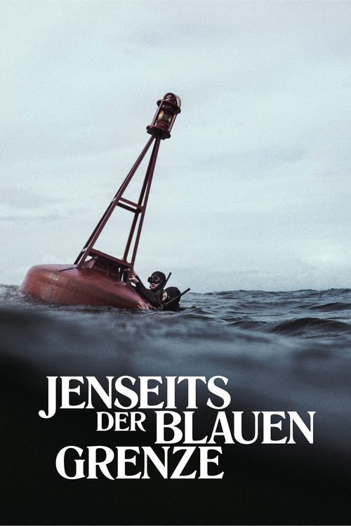 Movie poster for Beyond the Blue Border (2024)