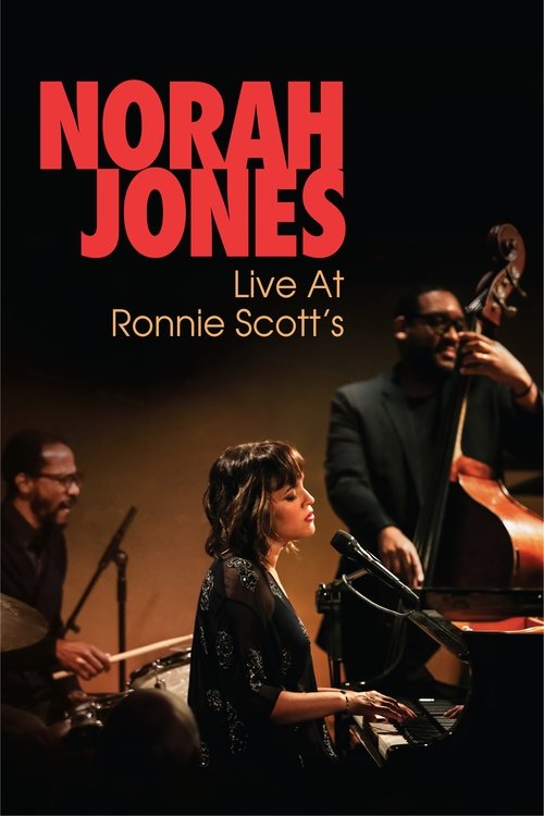 Movie poster for Norah Jones - Live at Ronnie Scott's (2018)