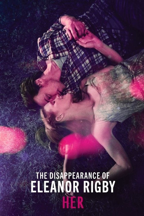 Movie poster for The Disappearance of Eleanor Rigby: Her (2014)