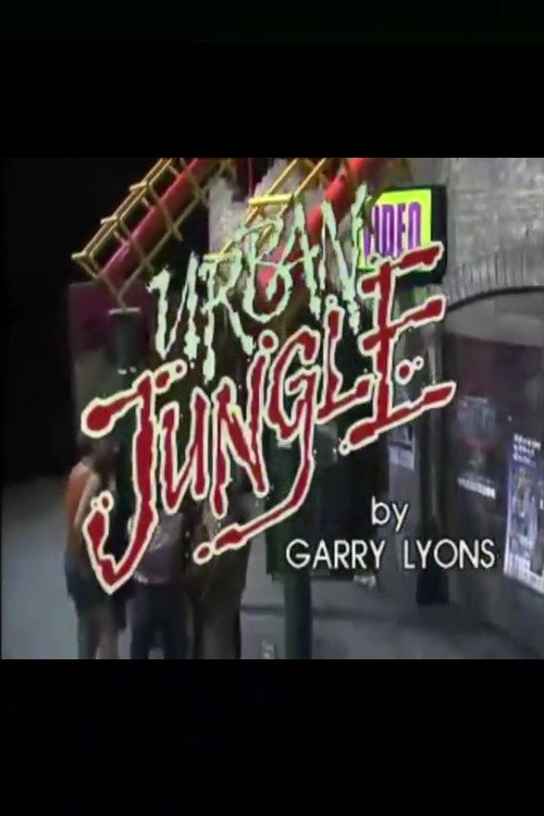 Movie poster for Urban Jungle (1985)