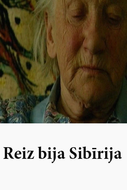 Movie poster for Reiz bija Sibīrija (2005)