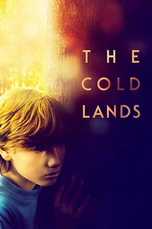 Movie poster for The Cold Lands (2013)