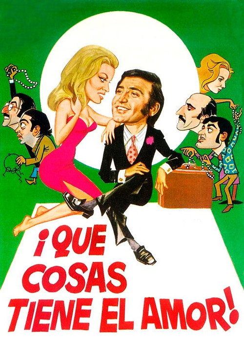 Movie poster for ¡Qué cosas tiene el amor! (1973)