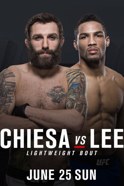 Movie poster for UFC Fight Night 112: Chiesa vs. Lee (2017)