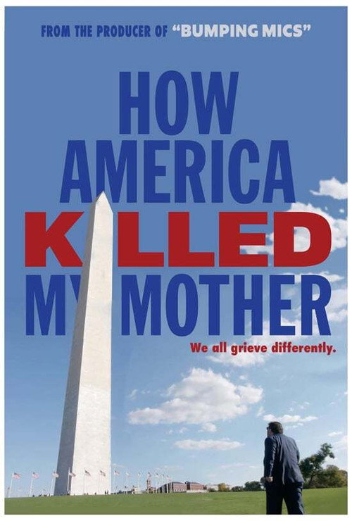 Movie poster for How America Killed My Mother (2020)