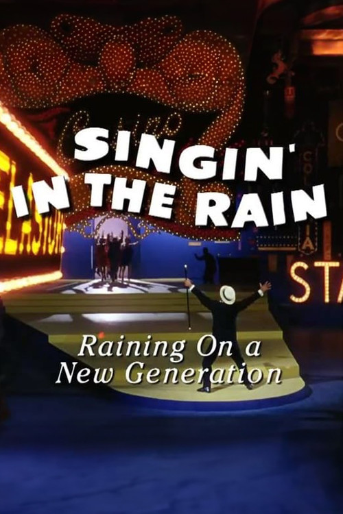 Movie poster for Singin' in the Rain: Raining on a New Generation (2012)