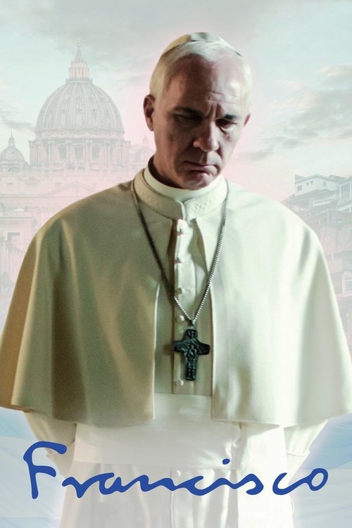 Movie poster for Francis: Pray for Me (2015)