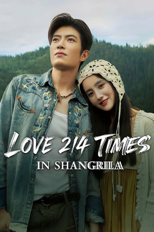 Love 214 Times in Shangrila poster