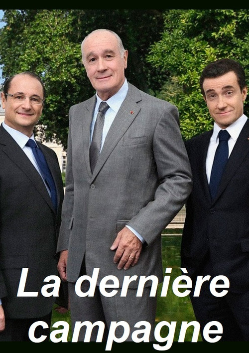 Movie poster for La Dernière Campagne (2013)