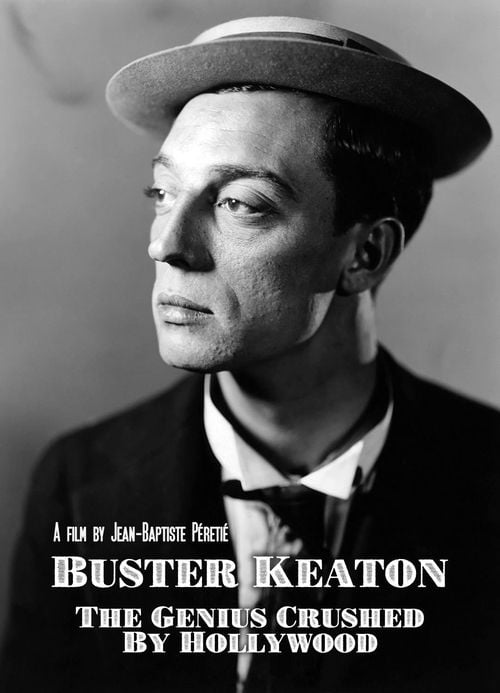 Movie poster for Buster Keaton: The Genius Destroyed by Hollywood (2016)
