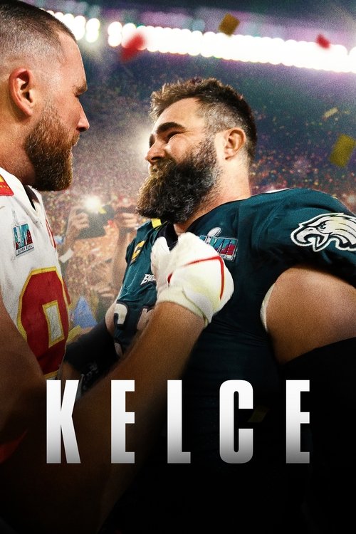 Movie poster for Kelce (2023)