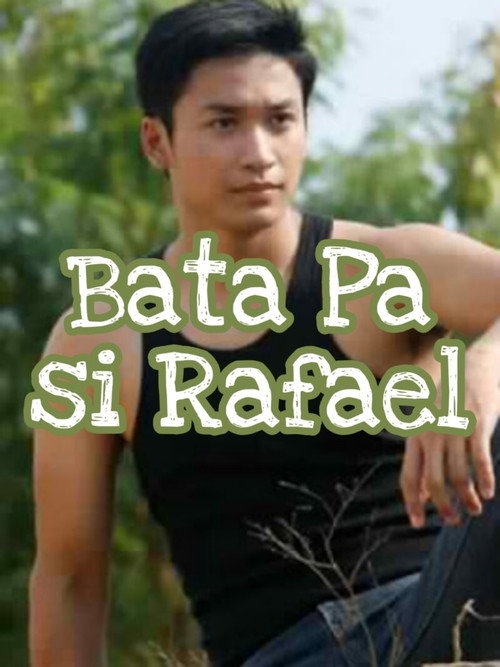 Movie poster for Bata Pa si Rafael (2011)
