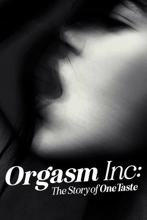 Movie poster for Orgasm Inc: The Story of OneTaste (2022)