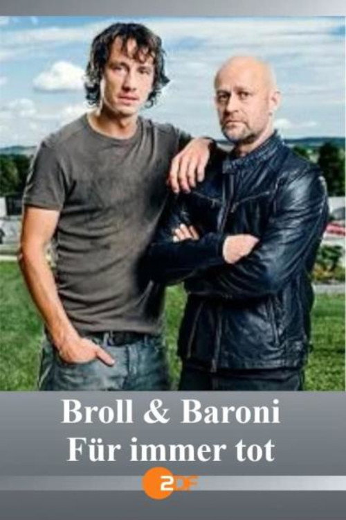 Movie poster for Broll + Baroni – Für immer tot (2022)