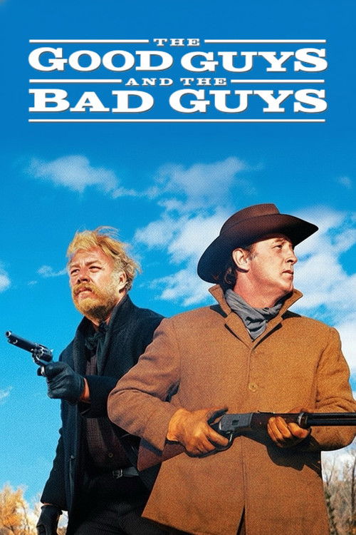 Movie poster for The Good Guys and the Bad Guys (1969)
