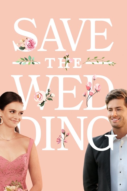 Movie poster for Save the Wedding (2021)