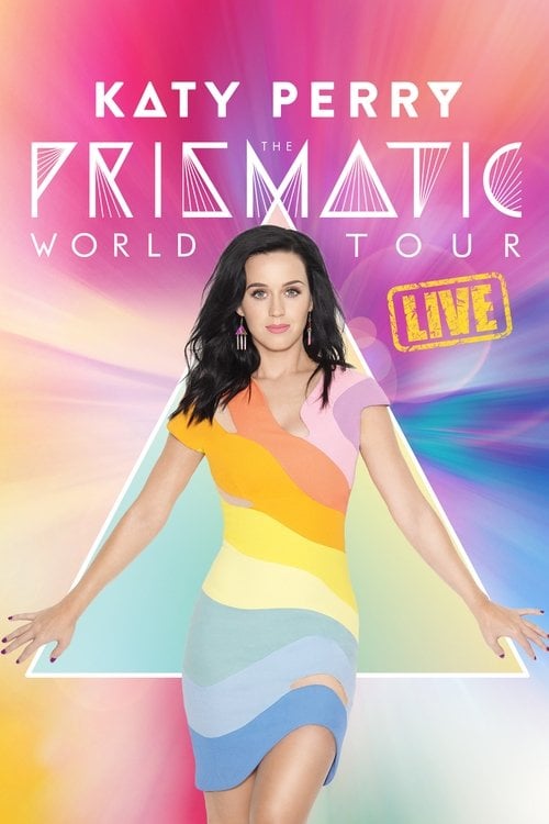 Movie poster for Katy Perry: The Prismatic World Tour Live (2015)