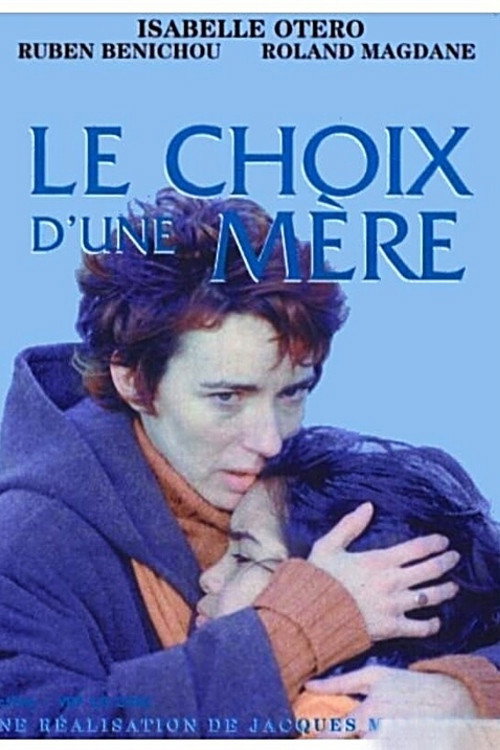 Movie poster for Le choix d'une mère (1998)