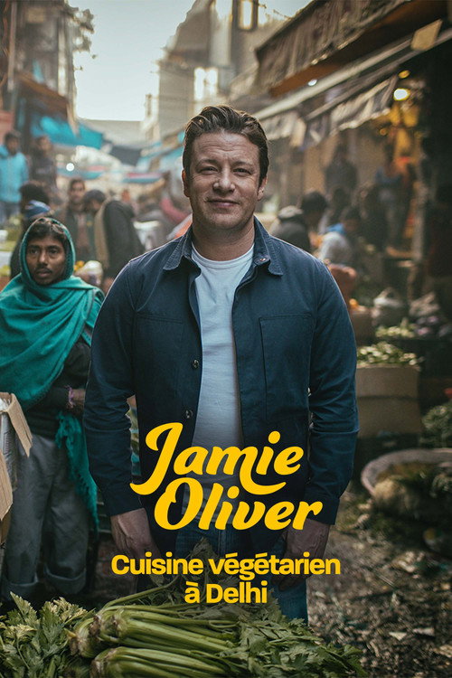 Movie poster for Jamie Oliver cuisine végétarien à Delhi (2019)
