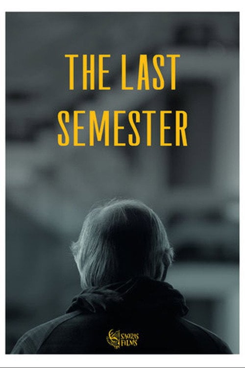 Movie poster for El último semestre (2020)