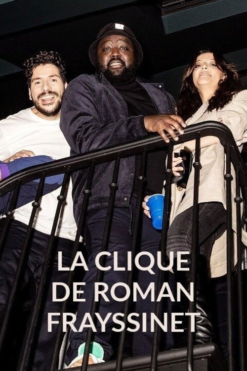Movie poster for La clique de Roman Frayssinet (2021)