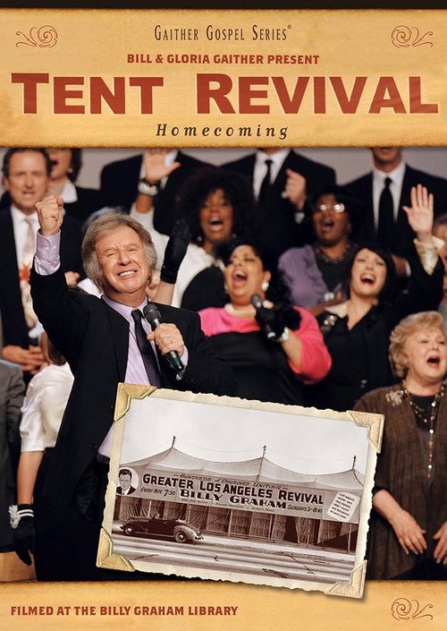 Movie poster for Gaither Gospel Series Tent Revival (2011)