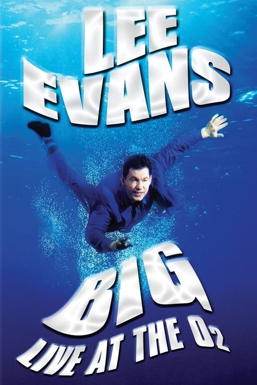 Movie poster for Lee Evans: Big (2008)