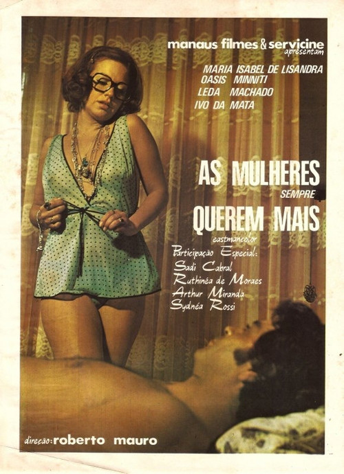 Movie poster for As Mulheres Sempre Querem Mais (1974)