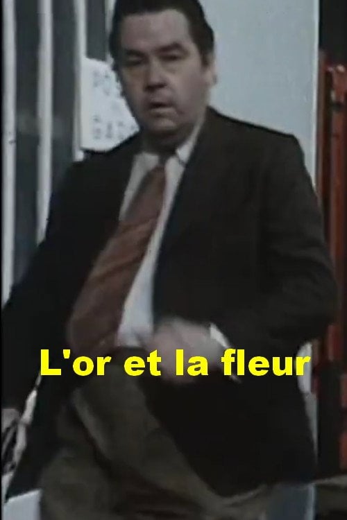 Movie poster for L'Or et la fleur (1974)