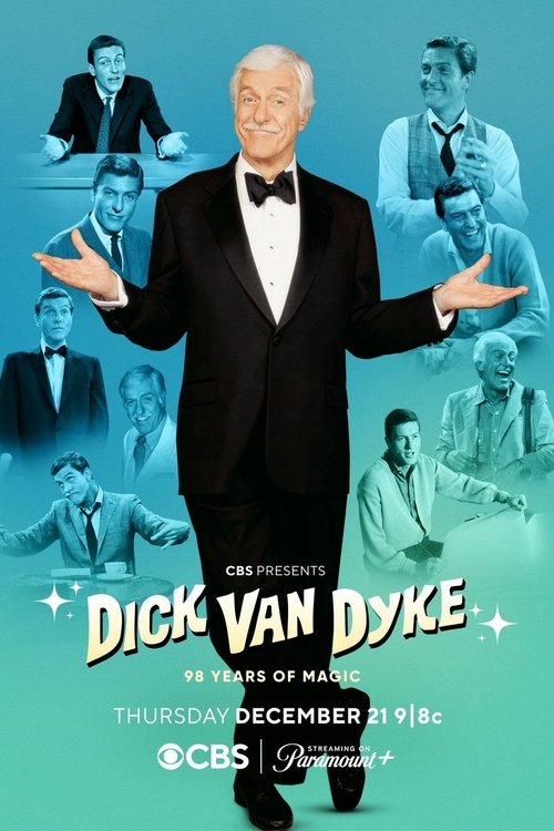 Movie poster for Dick Van Dyke: 98 Years of Magic (2023)