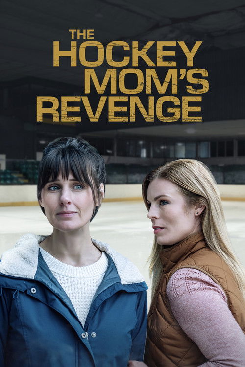 Movie poster for The Hockey Mom's Revenge (2025)