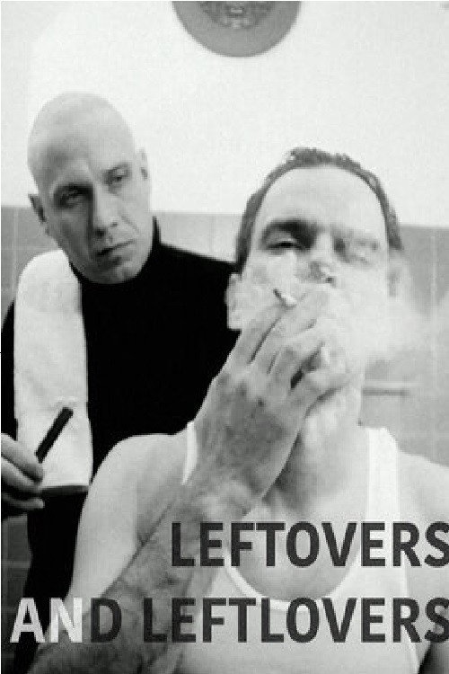Movie poster for Leftovers & Leftlovers (2018)