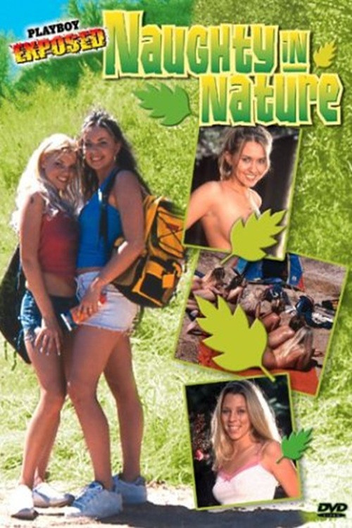 Movie poster for Playboy Exposed: Naughty in Nature (2004)