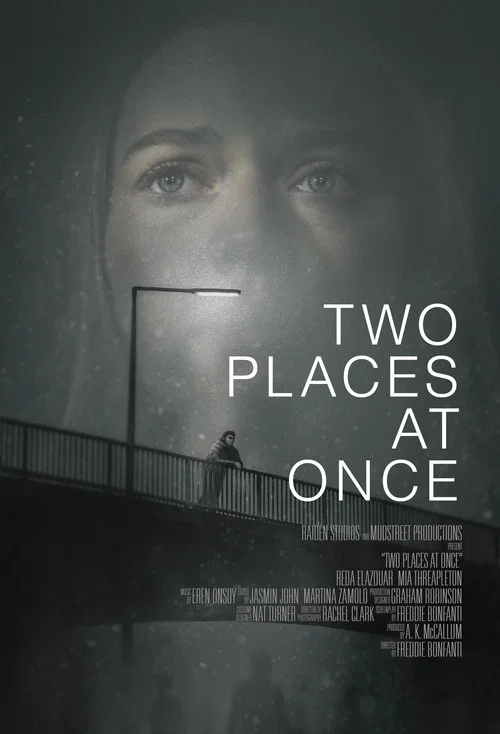 Movie poster for Two Places at Once (2025)