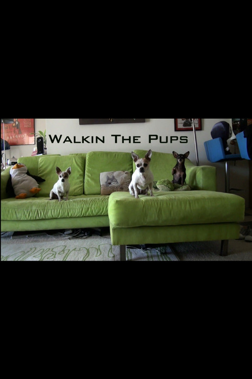 Movie poster for Walkin The Pups (2011)