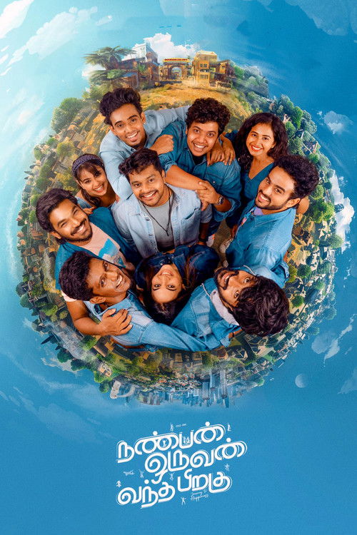 Movie poster for Nanban Oruvan Vantha Piragu (2024)