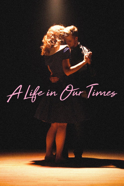 Movie poster for A Life in Our Times (2019)