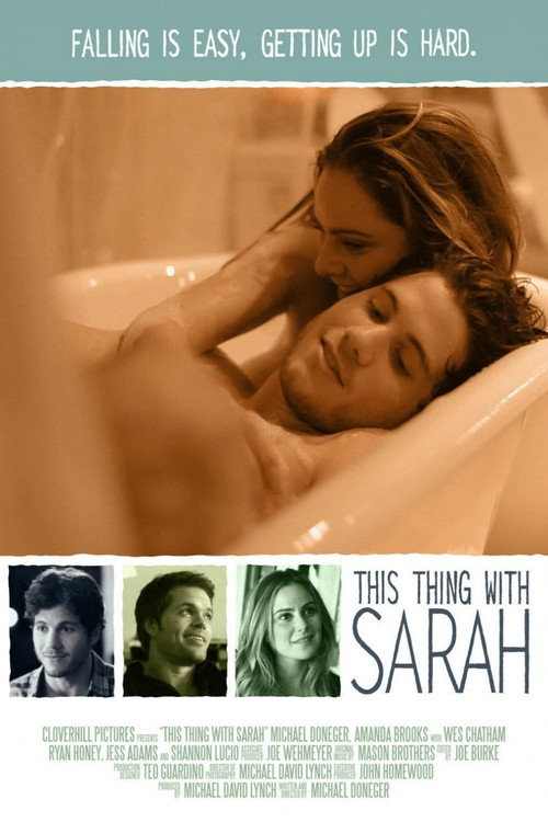 Movie poster for This Thing with Sarah (2013)