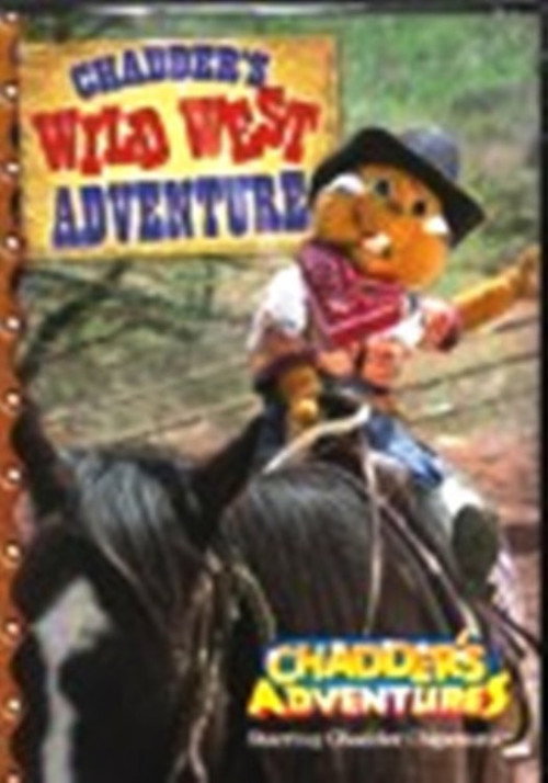 Movie poster for Chadder's Wild West Adventure (2007)