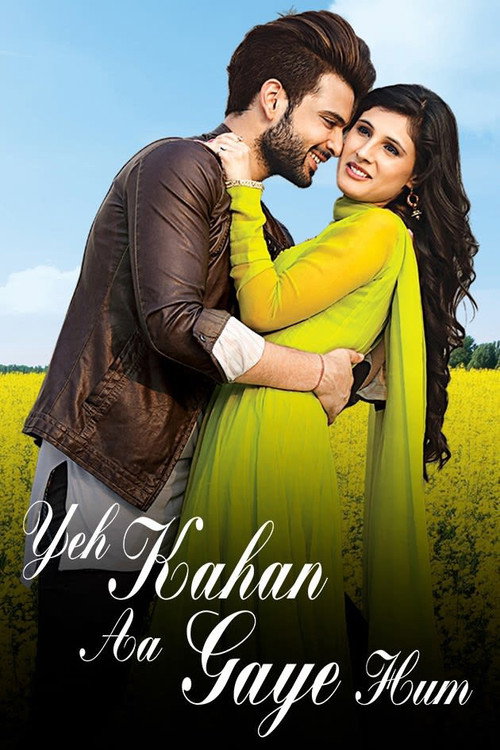Series poster for Yeh Kahan Aa Gaye Hum (2015)