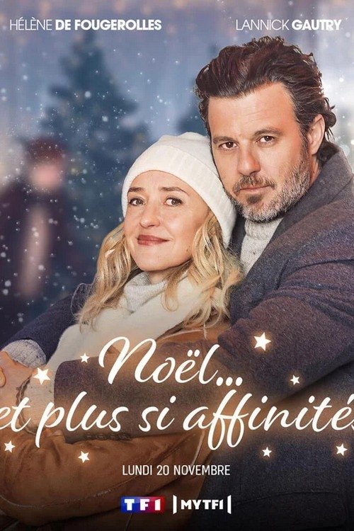 Movie poster for Noël… et plus si affinités (2023)