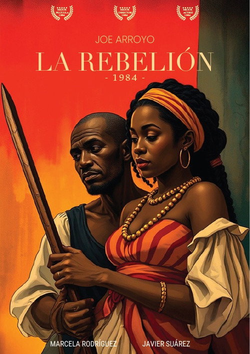 Movie poster for La Rebelión: Historia de nuestras raíces (1984)