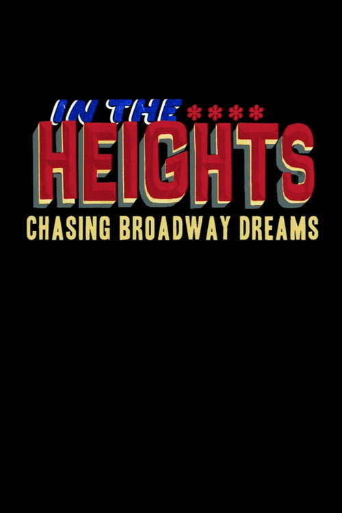 Movie poster for In the Heights: Chasing Broadway Dreams (2009)