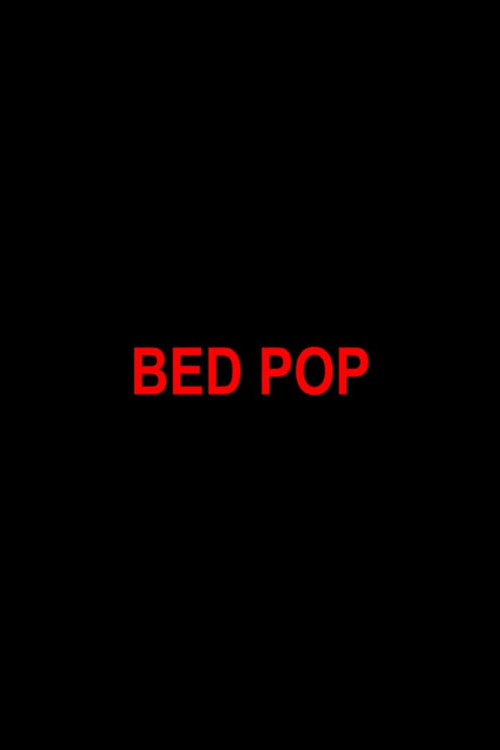Movie poster for Bed Pop (2020)